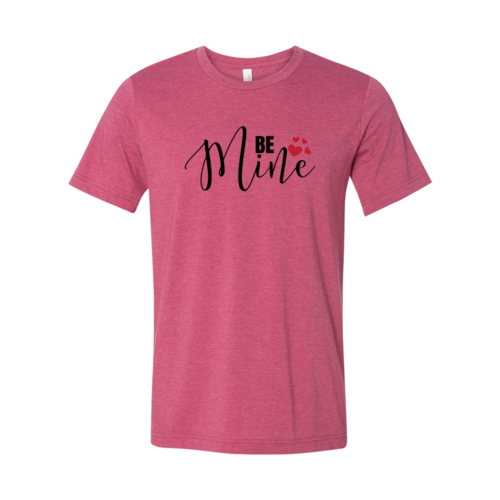 Be Mine Shirt