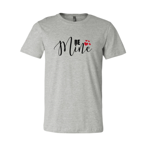 Be Mine Shirt