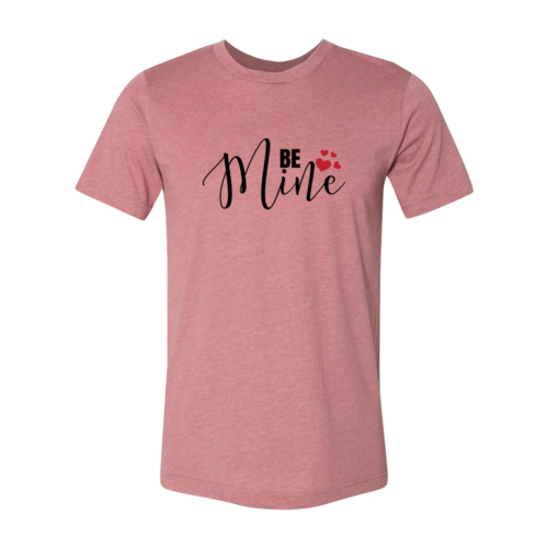 Be Mine Shirt