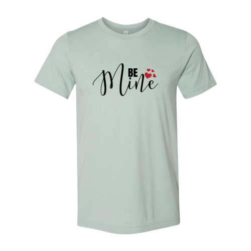 Be Mine Shirt