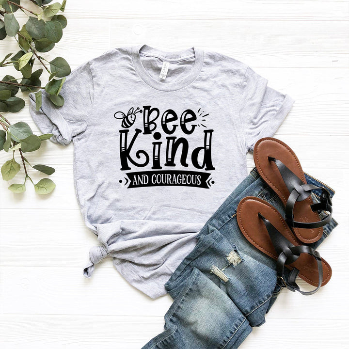 Be kind and courageous T-shirt